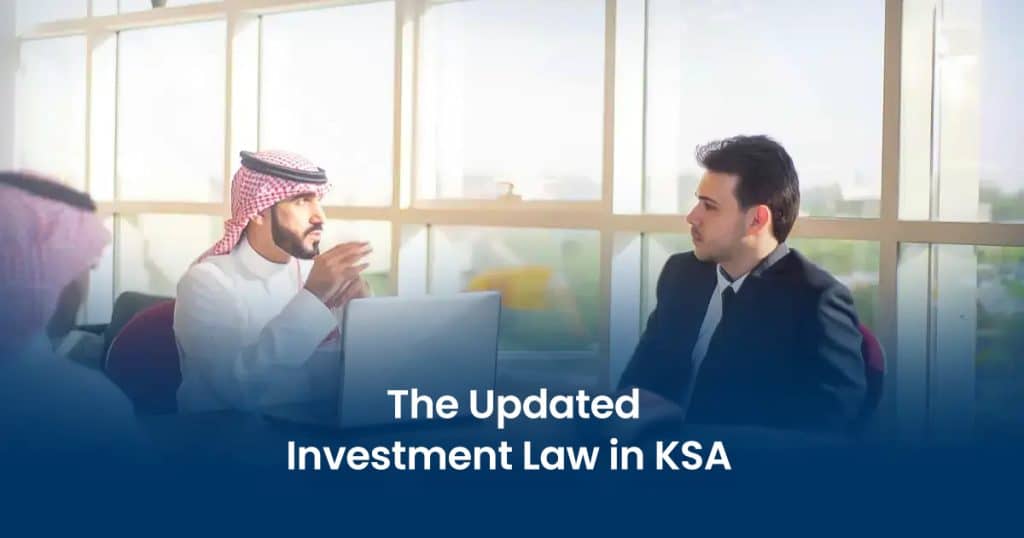 The Updated Investment Law in KSA